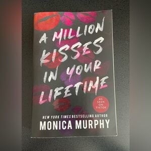 A Million Kisses in Your Lifetime by Monica Murphy book